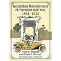Automobile Manufacturers of Cleveland and Ohio, 1864-1942
