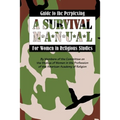 Guide to the Perplexing: A Survival Manual for Women in Religious Studies