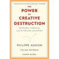 The Power of Creative Destruction: Economic Upheaval and the Wealth of Nations