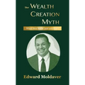 The Wealth Creation Myth