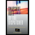 Snapshot Role of the Dispatcher: Start a Truck Dispatch Business