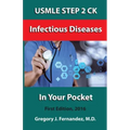 USMLE STEP 2 CK Infectious Disease In Your Pocket: Infectious Disease In Your Pocket