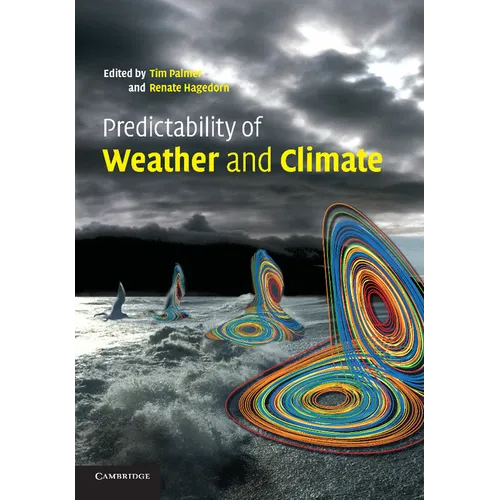 Predictability of Weather and Climate