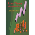 Price Theory: A Provisional Text