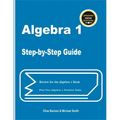 Algebra 1 Step-by-Step Guide: Review for Algebra 1 Book Plus Two Algebra 1 Practice Tests