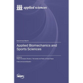 Applied Biomechanics and Sports Sciences