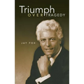 Triumph Over Tragedy