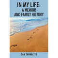 In My Life: A Memoir and Family History