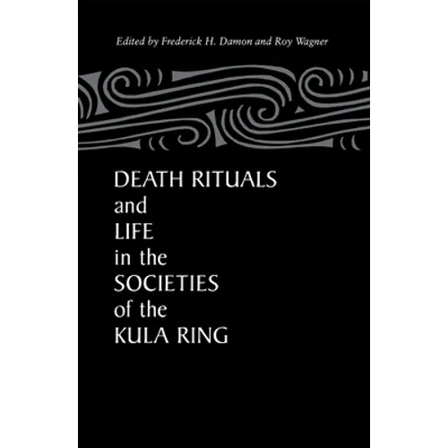 Death Rituals & Life Societies