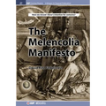 The Melencolia Manifesto