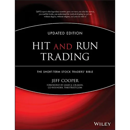 Hit and Run Trading: The Short-Term Stock Traders' Bible