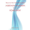 Beyond the Veil of Delusions, Understanding Relationships Through Homeopathy
