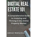 Digital Real Estate 101