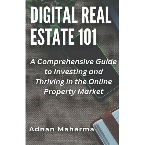 Digital Real Estate 101