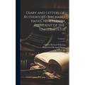 Diary and Letters of Rutherford Birchard Hayes, Nineteenth President of the United States; Volume 2