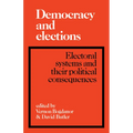Democracy and Elections: Electoral Systems and Their Political Consequences