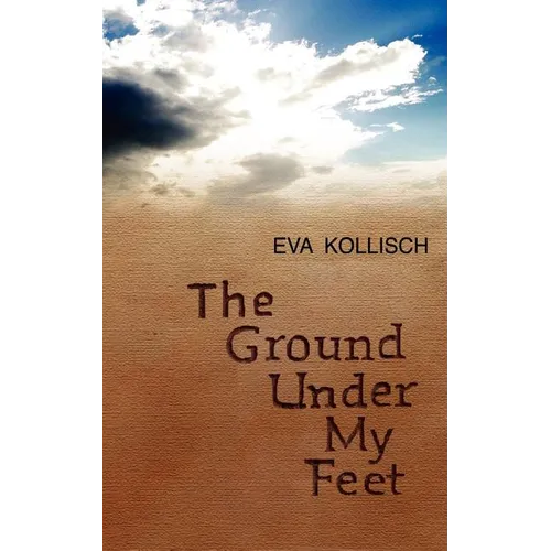 The Ground Under My Feet