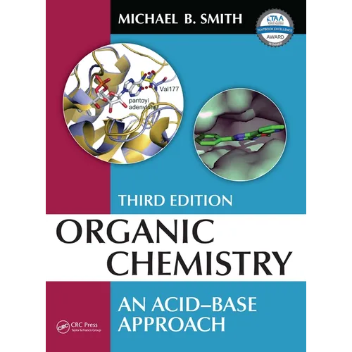 Organic Chemistry: An Acid-Base Approach, Third Edition