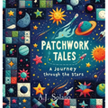 Patchwork Tales: A Journey through the Stars