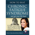 How to Beat Chronic Fatigue Syndrome and Get Your Life Back!