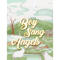 The Boy who Sang for the Angels