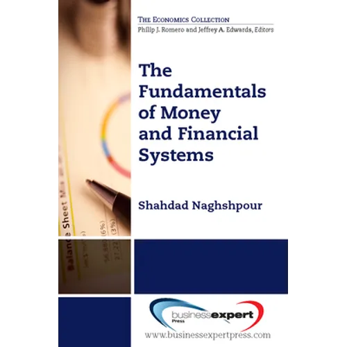 The Fundamentals of Money and Financial Systems