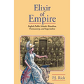 Elixir of Empire: The English Public Schools, Ritualism, Freemasonry, and Imperialism
