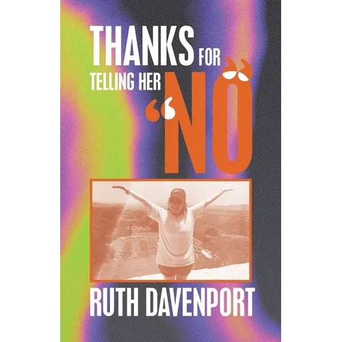 Thanks For Telling Her "No"