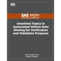 Unsettled Topics in Automated Vehicle Data Sharing for Verification and Validation Purposes