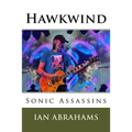 Hawkwind: Sonic Assassins