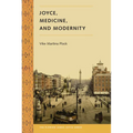 Joyce, Medicine, and Modernity