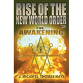 Rise of the New World Order 2: The Awakening