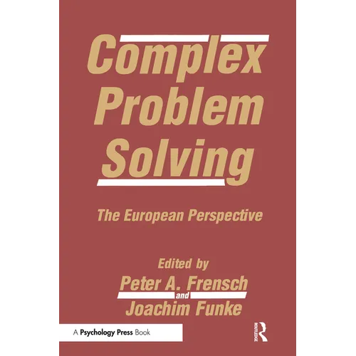 Complex Problem Solving: The European Perspective