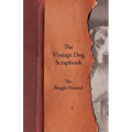 The Vintage Dog Scrapbook - The Beagle Hound