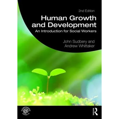 Human Growth and Development: An Introduction for Social Workers