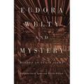 Eudora Welty and Mystery: Hidden in Plain Sight