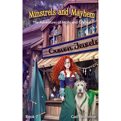 Minstrels and Mayhem: A Molly and Grainne Story (Book 7)