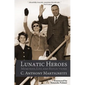 Lunatic Heroes