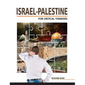 Israel-Palestine For Critical Thinkers