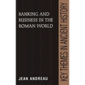Banking and Business in the Roman World