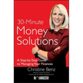 Morningstar's 30-Minute Money Solutions: A Step-By-Step Guide to Managing Your Finances