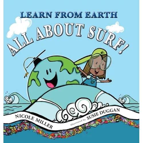 Learn From Earth All About Surf
