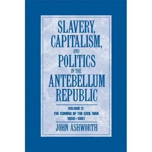 Slavery Capit Pol Antebellum Rep v2