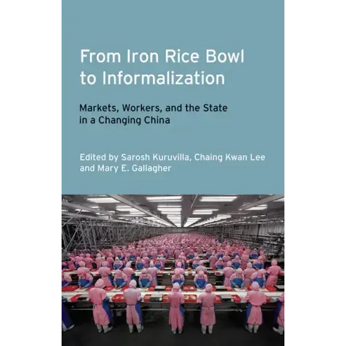 From Iron Rice Bowl to Informalization