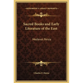 Sacred Books and Early Literature of the East: Medieval Persia