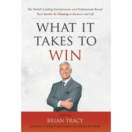 What It Takes To Win