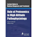 Role of Proteomics in High Altitude Pathophysiology: High Altitude Proteomics Studies
