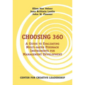 Choosing 360: A Guide to Evaluating Multi-Rater Feedback Instruments for Management Development