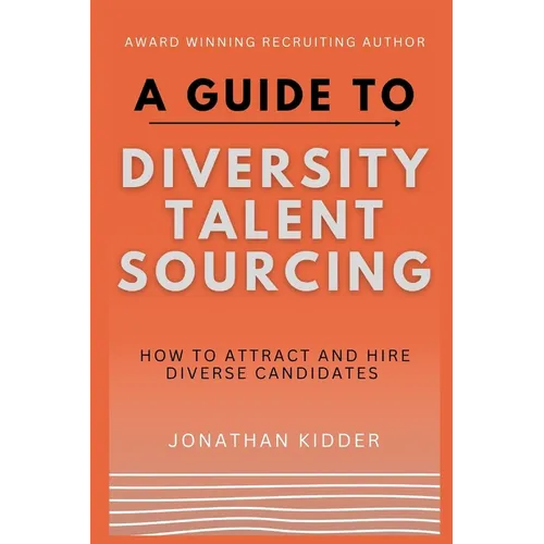 A Guide to Diversity Talent Sourcing: How to attract and hire Diverse Candidates using Boolean strings and tools online