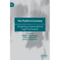 The Platform Economy: Designing a Supranational Legal Framework